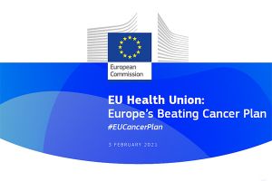 Europe's Beating Cancer Plan: A new EU approach to prevention, treatment and care